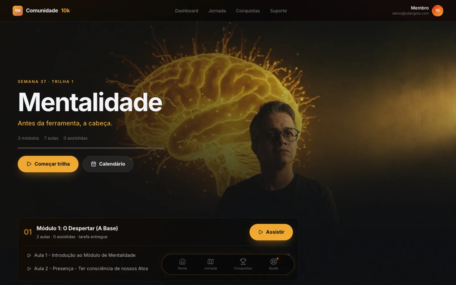 Área de membros da Trilha 1, Mentalidade 10K